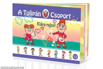 A Tulipán Csoport - Klára rajzol