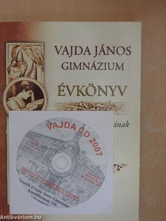 A Vajda János Gimnázium Évkönyve az iskola alapításának 235. évfordulójára - CD-vel