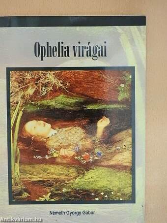 Ophelia virágai