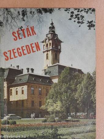 Séták Szegeden