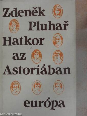 Hatkor az Astoriában