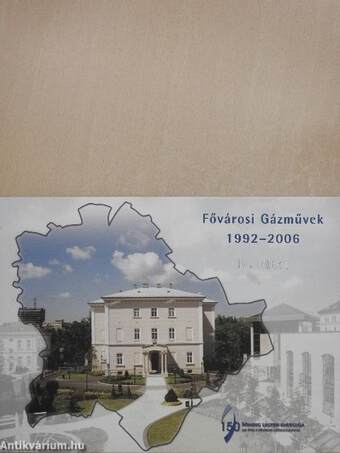 Fővárosi Gázművek 1992-2006 IV.