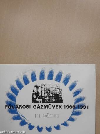 Fővárosi Gázművek 1966-1991 III.