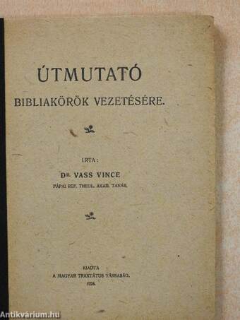 Útmutató bibliakörök vezetésére