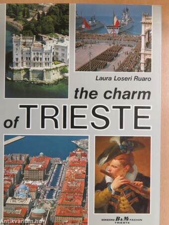 The Charm of Trieste