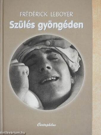 Szülés gyöngéden