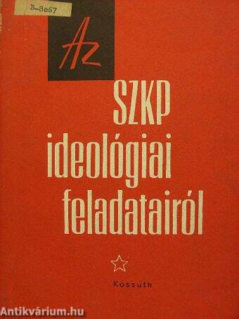 Az SZKP ideológiai feladatairól