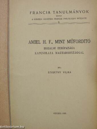 H. F. Amiel traducteur/Amiel H. F. mint műfordító