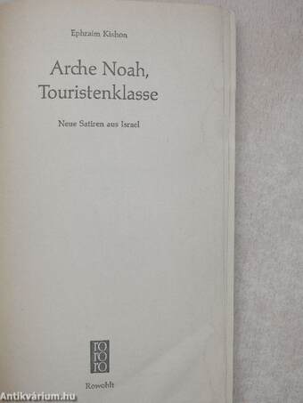 Arche Noah, Touristenklasse