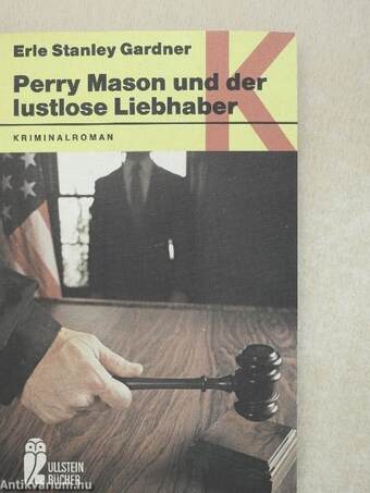 Perry Mason und der lustlose Liebhaber