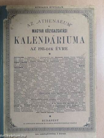 Az "Athenaeum" magyar közigazgatási kalendáriuma az 1911-dik közönséges évre