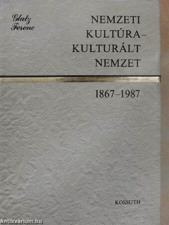 Nemzeti kultúra - kulturált nemzet