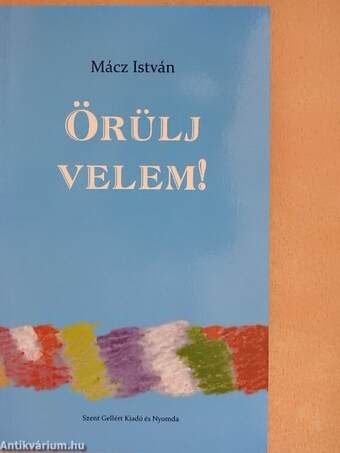 Örülj velem!