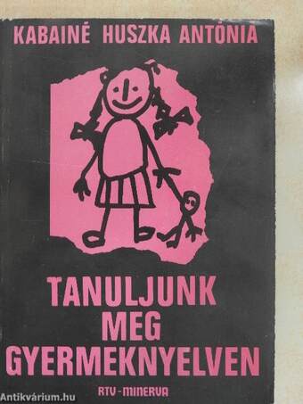 Tanuljunk meg gyermeknyelven