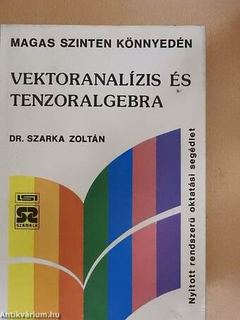 Vektoranalízis és tenzoralgebra