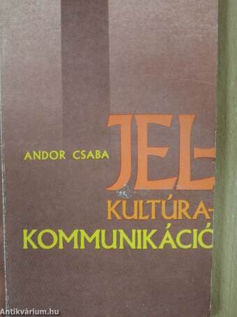 Jel-kultúra-kommunikáció