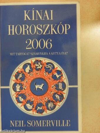 Kínai horoszkóp 2006. - Mit tartogat számunkra a Kutya éve?