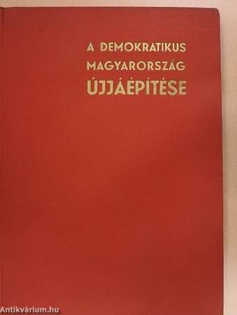 A demokratikus Magyarország újjáépítése