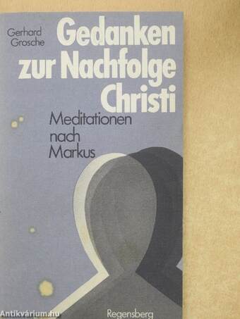 Gedanken zur Nachfolge Christi