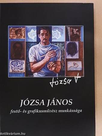 Józsa János festő- és grafikusművész munkássága