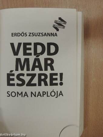 Vedd már észre!