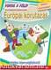 Európai körutazás - Forog a Föld! - játékos képességfejlesztő színes matricákkal