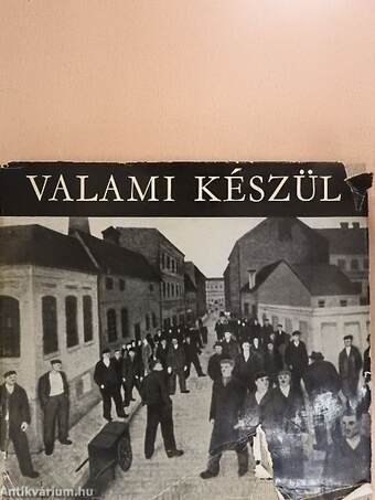 Valami készül