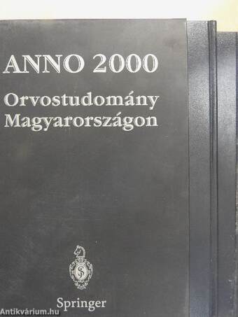 Anno 2000. Egészségügyi intézmények/Anno 2000. Orvostudomány Magyarországon