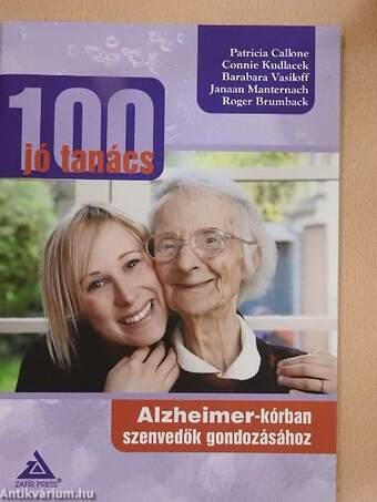 100 jó tanács Alzheimer-kórban szenvedők gondozásához