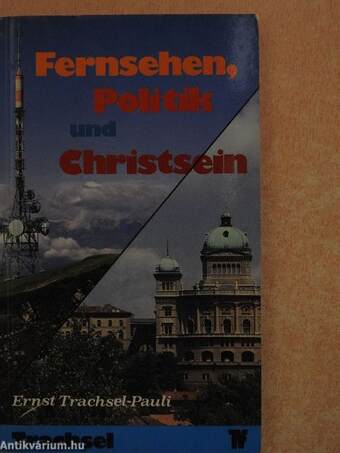 Fernsehen, Politik und Christsein