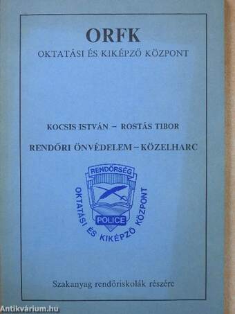 Rendőri önvédelem-közelharc (dedikált példány)