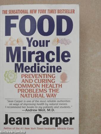 Food - Your Miracle Medicine