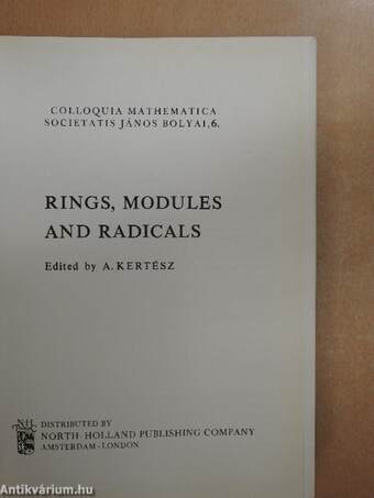 Rings, modules and radicals