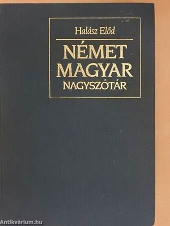 Német-magyar nagyszótár I-II.