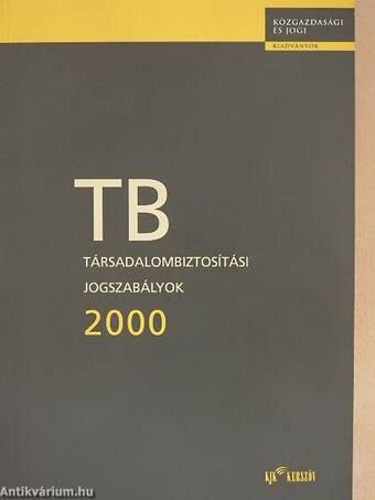 Társadalombiztosítási jogszabályok 2000