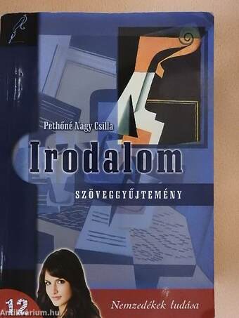 Irodalom 12. - Szöveggyűjtemény