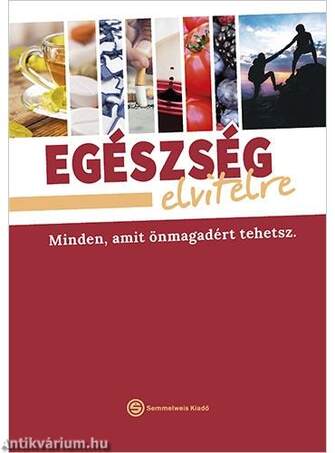 Egészség elvitelre - Minden, amit önmagadért tehetsz