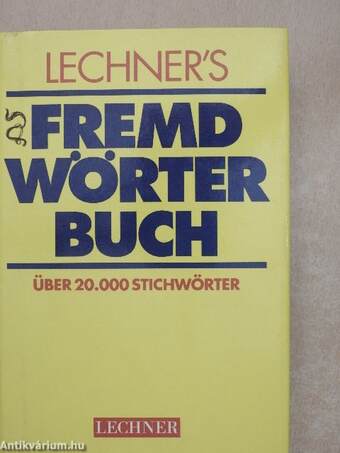 Lechner's Fremdwörterbuch