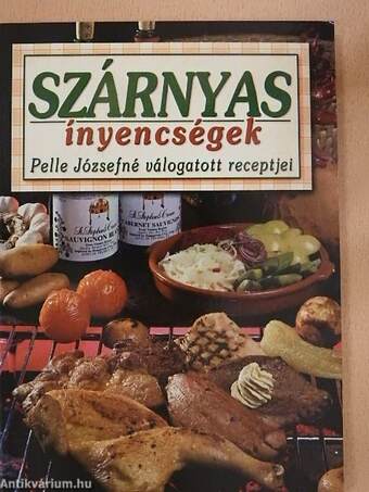 Szárnyas ínyencségek