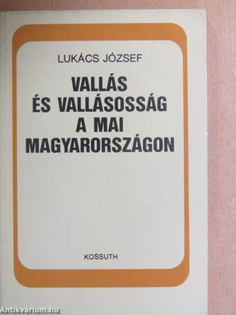 Vallás és vallásosság a mai Magyarországon