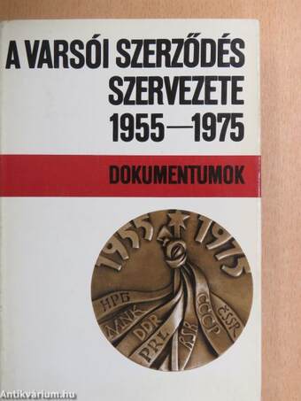 A Varsói Szerződés szervezete 1955-1975