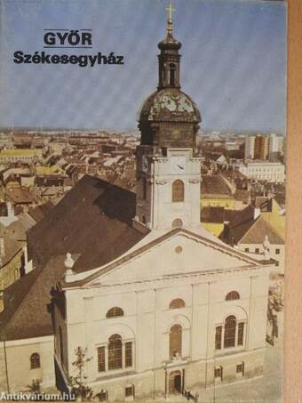 Győr - Székesegyház