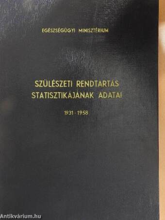 Szülészeti rendtartás statisztikájának adatai