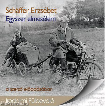 Egyszer elmesélem.. - HANGOSKÖNYV