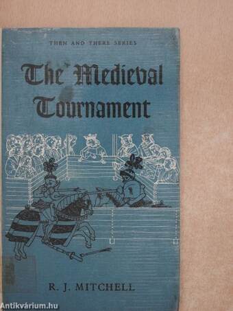 The Medieval Tournament