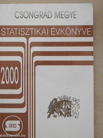 Csongrád megye statisztikai évkönyve 2000