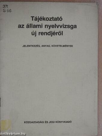 Tájékoztató az állami nyelvvizsga új rendjéről