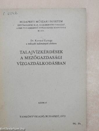 Talajvízkérdések a mezőgazdasági vízgazdálkodásban