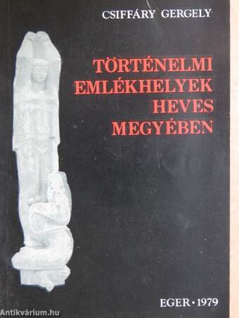 Történelmi emlékhelyek Heves megyében