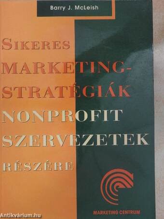 Sikeres marketingstratégiák nonprofit szervezetek részére